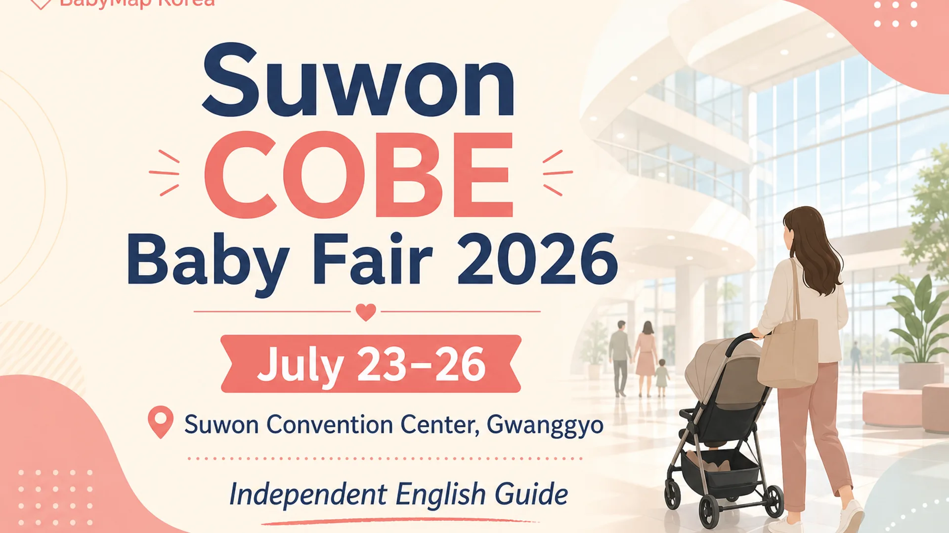 BabyMap Korea independent English guide cover for Suwon COBE Baby Fair 2026, July 23–26 at Suwon Convention Center in Gwanggyo